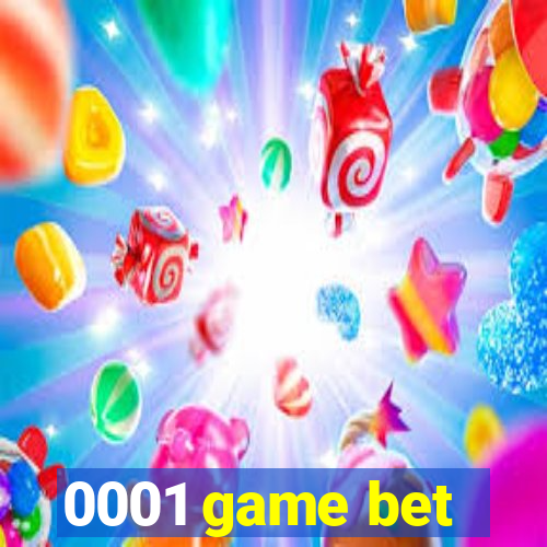 0001 game bet