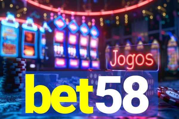bet58