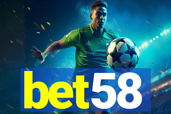 bet58