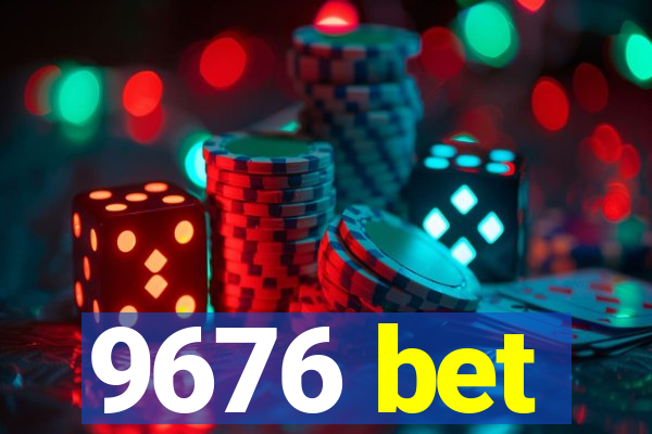 9676 bet