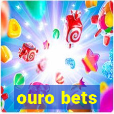 ouro bets