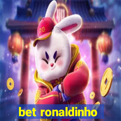 bet ronaldinho