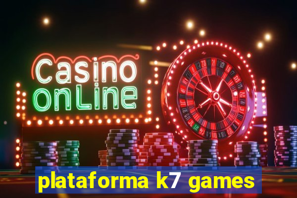 plataforma k7 games