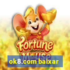 ok8.com baixar