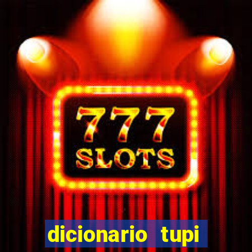 dicionario tupi guarani on line