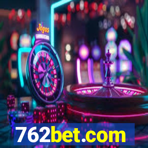 762bet.com