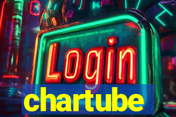 chartube