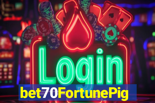 bet70FortunePig