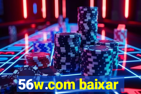 56w.com baixar