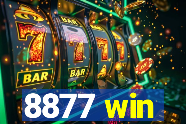 8877 win