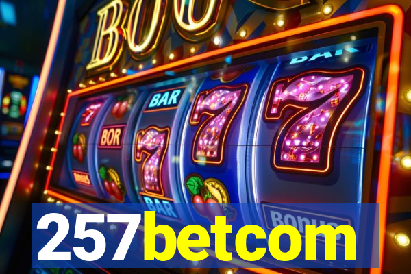257betcom