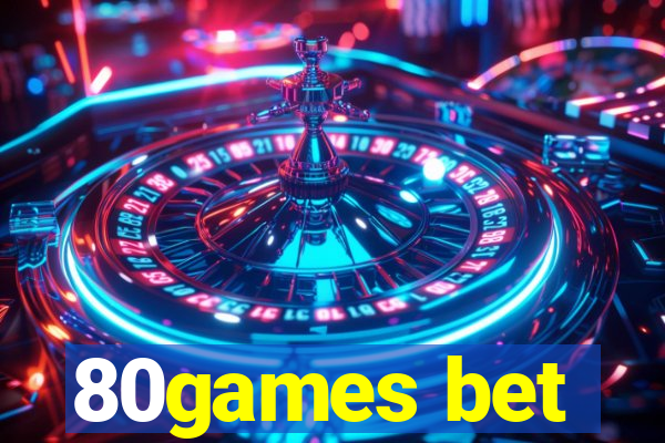 80games bet