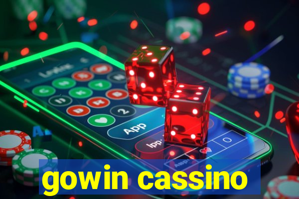 gowin cassino