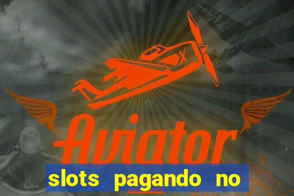 slots pagando no cadastro saque free