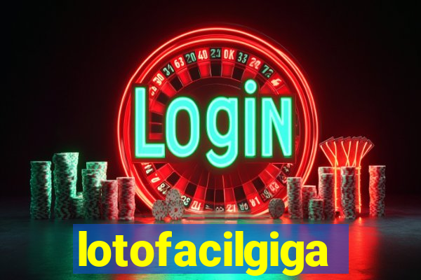 lotofacilgiga