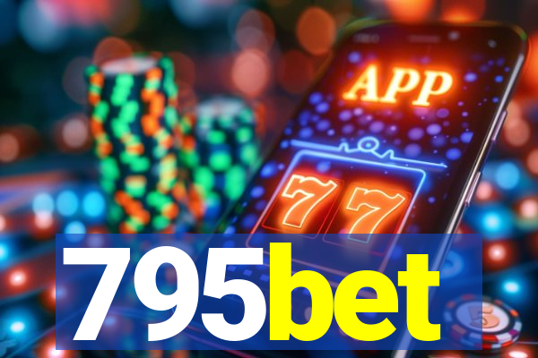 795bet
