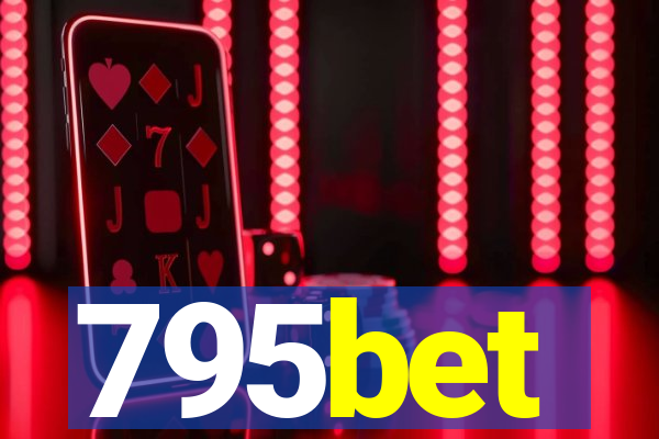 795bet