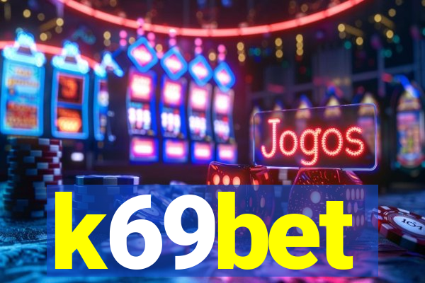 k69bet
