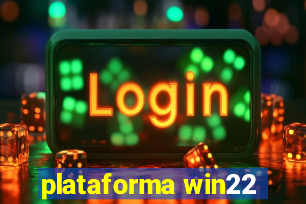 plataforma win22
