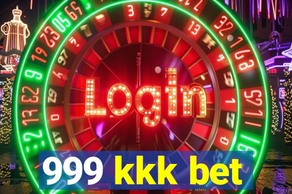 999 kkk bet