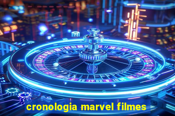 cronologia marvel filmes