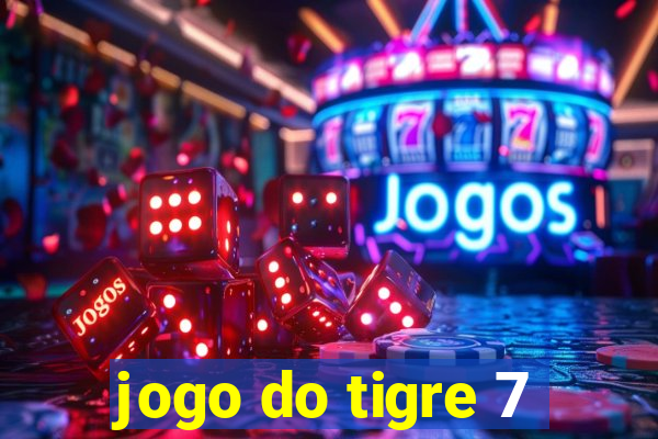 jogo do tigre 7