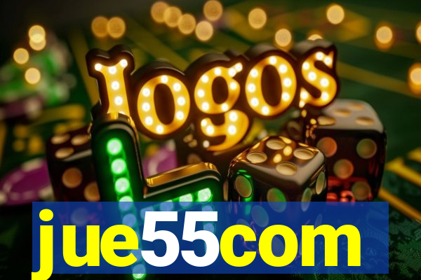 jue55com