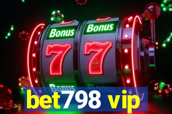 bet798 vip