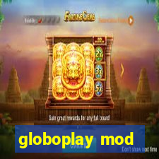 globoplay mod