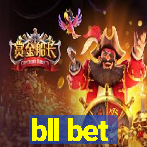 bll bet