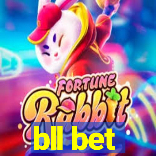 bll bet