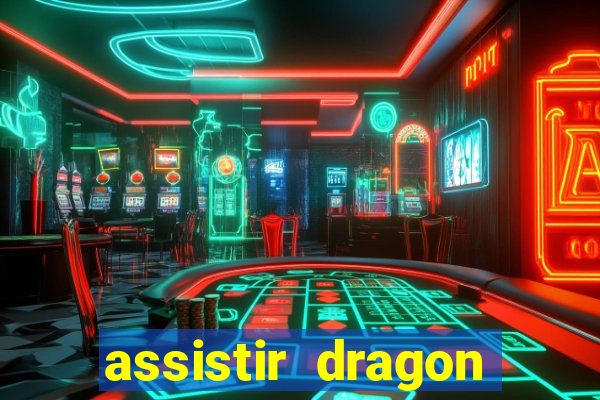 assistir dragon ball gt