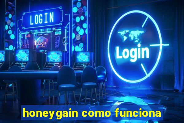 honeygain como funciona
