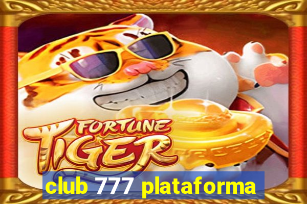 club 777 plataforma