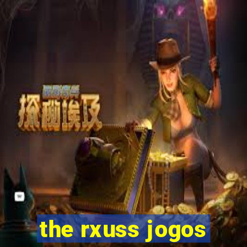 the rxuss jogos