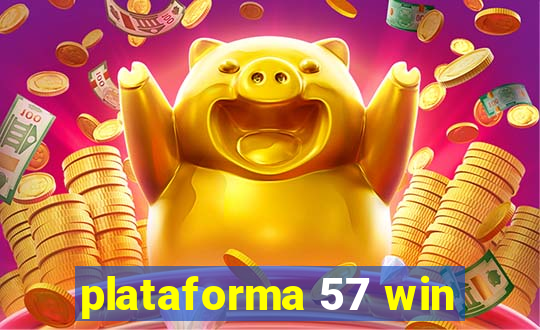 plataforma 57 win