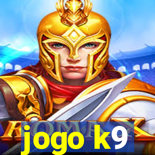 jogo k9