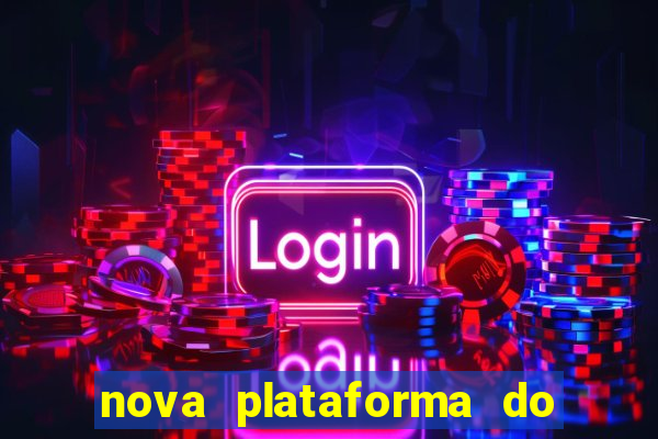 nova plataforma do jogo do tigre