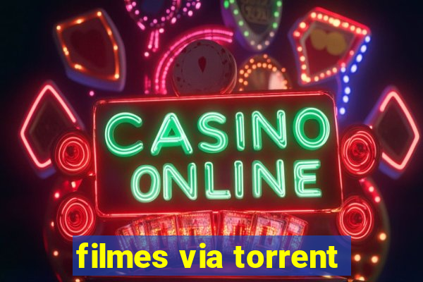 filmes via torrent