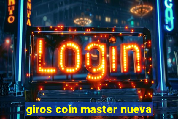 giros coin master nueva