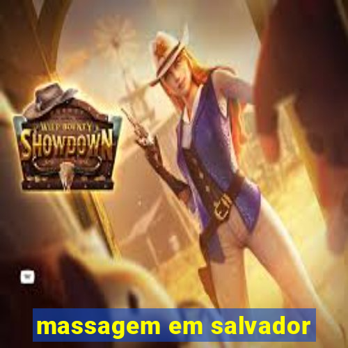 massagem em salvador