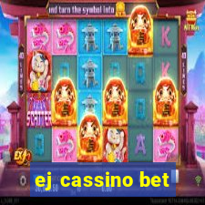 ej cassino bet