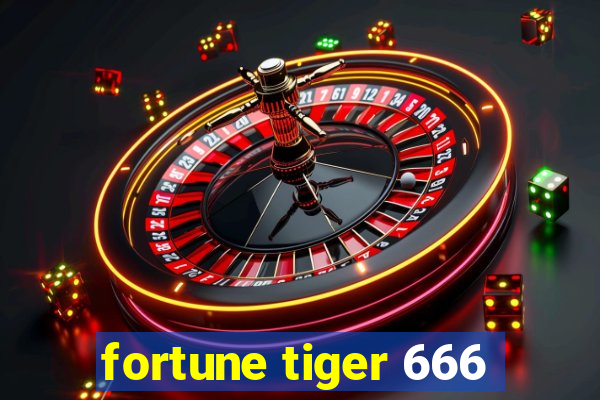 fortune tiger 666