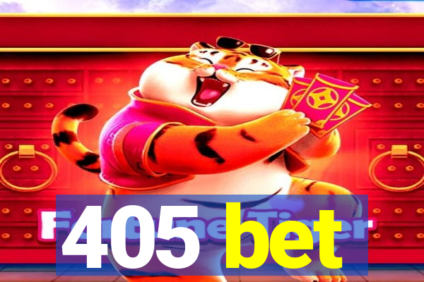 405 bet