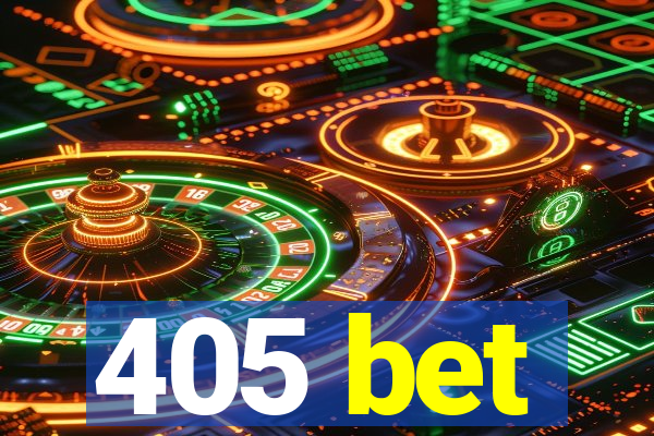 405 bet