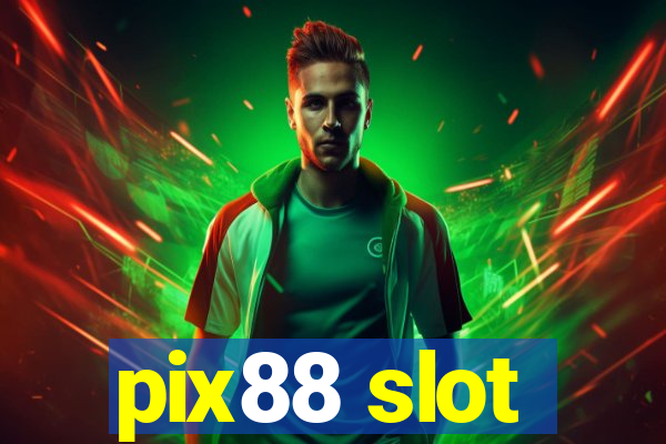 pix88 slot