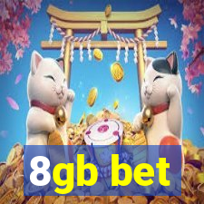 8gb bet