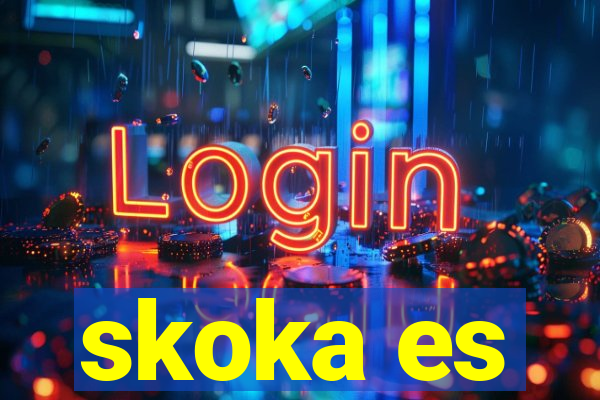skoka es