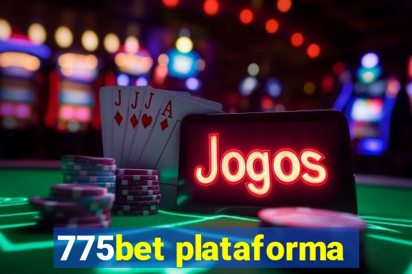 775bet plataforma