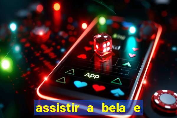 assistir a bela e a fera (1991 online dublado)